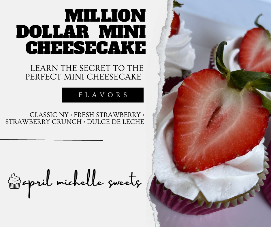 Million Dollar Mini Cheesecake Class